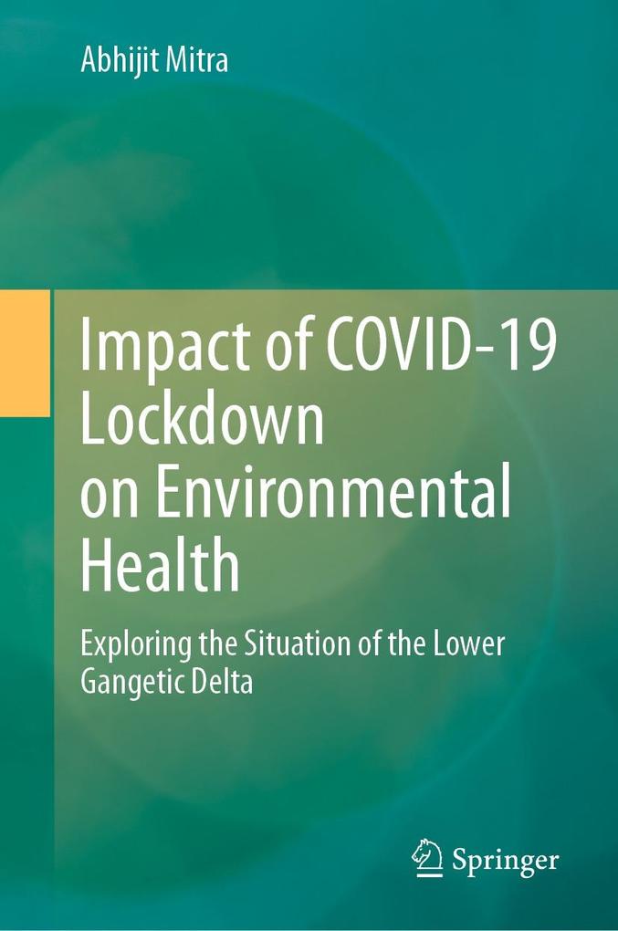 Impact of COVID-19 Lockdown on Environmental Health