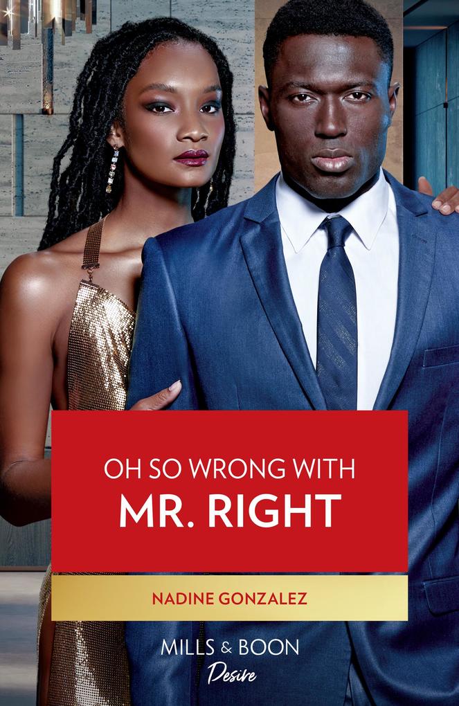 Oh So Wrong With Mr. Right (Texas Cattleman‘s Club: The Wedding Book 5) (Mills & Boon Desire)