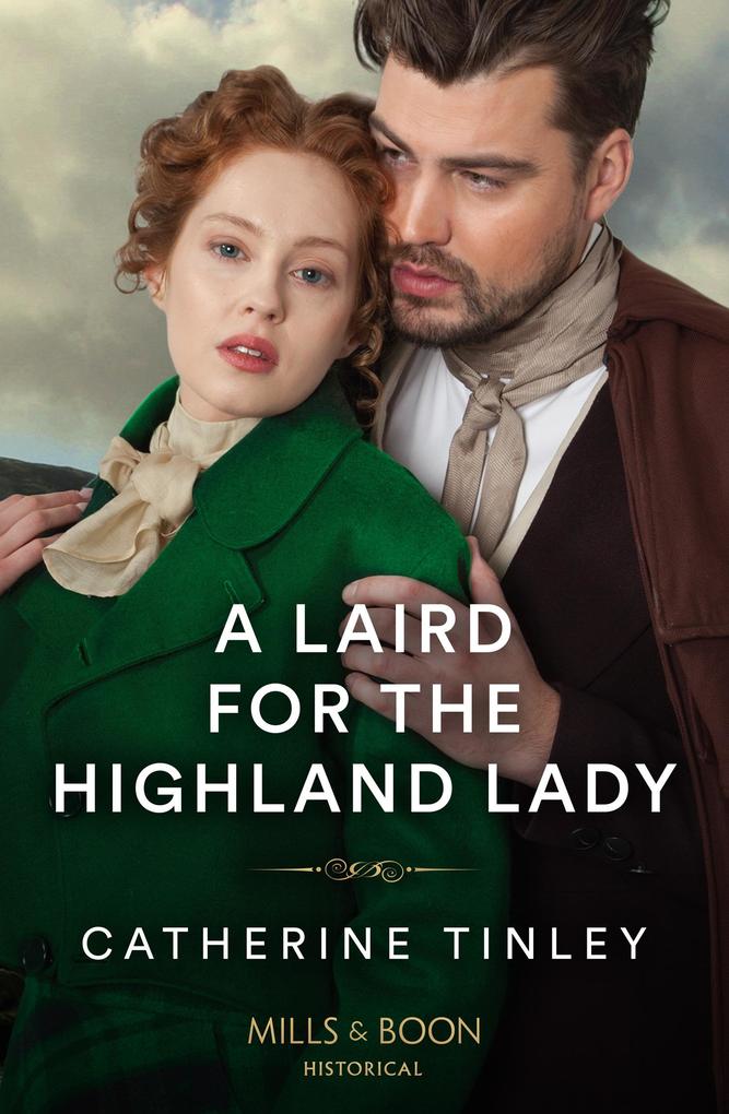 A Laird For The Highland Lady (Lairds of the Isles Book 3) (Mills & Boon Historical)