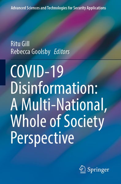 COVID-19 Disinformation: A Multi-National Whole of Society Perspective