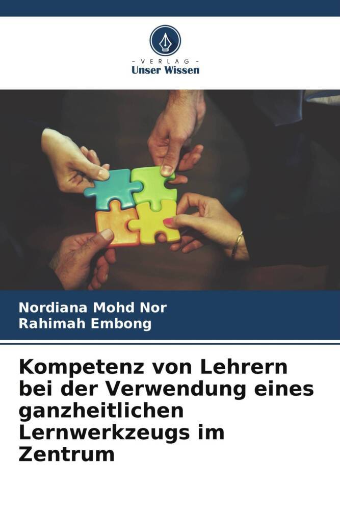 Kompetenz von Lehrern bei der Verwendung eines ganzheitlichen Lernwerkzeugs im Zentrum