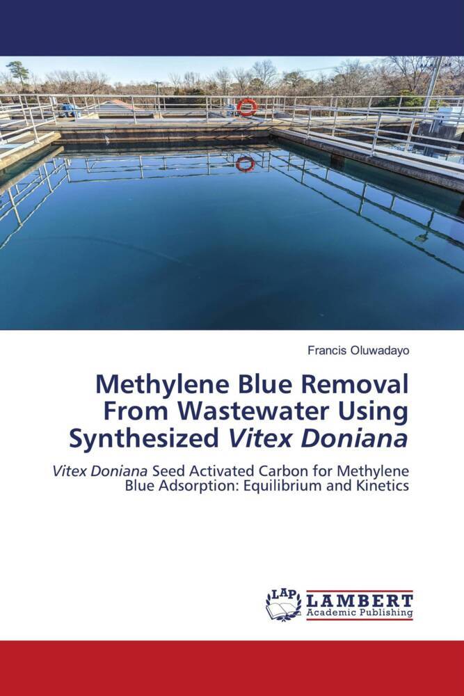 Methylene Blue Removal From Wastewater Using Synthesized Vitex Doniana