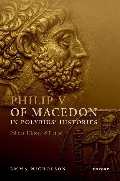 Philip V of Macedon in Polybius‘ Histories