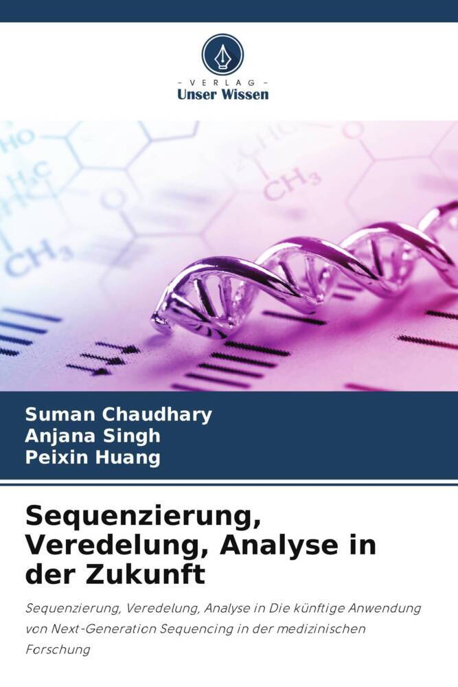 Sequenzierung Veredelung Analyse in der Zukunft
