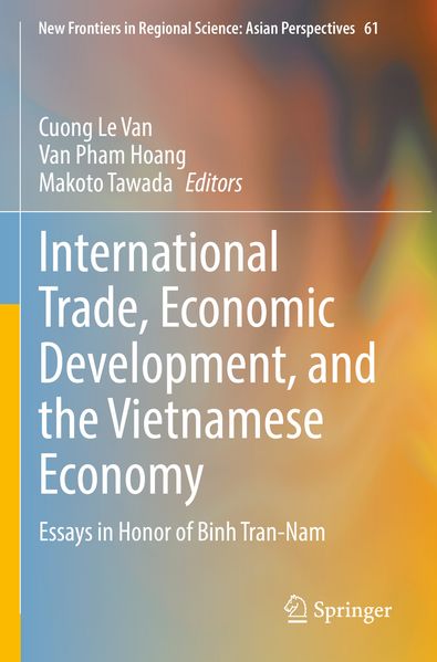International Trade Economic Development and the Vietnamese Economy