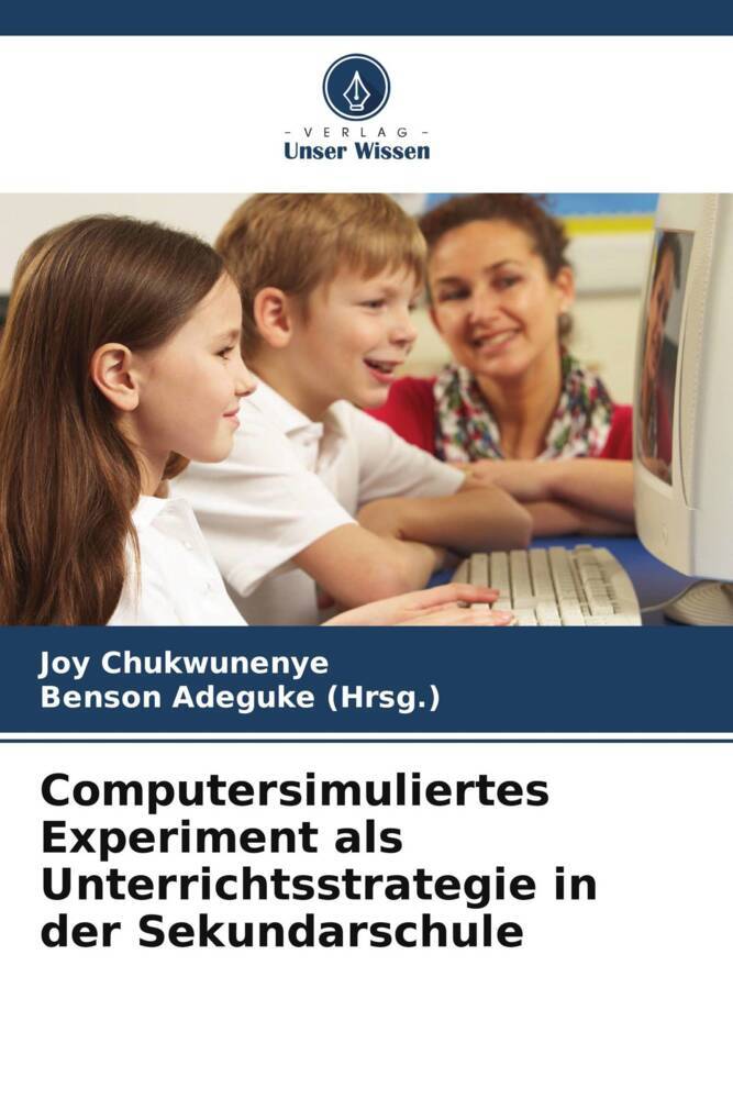Computersimuliertes Experiment als Unterrichtsstrategie in der Sekundarschule
