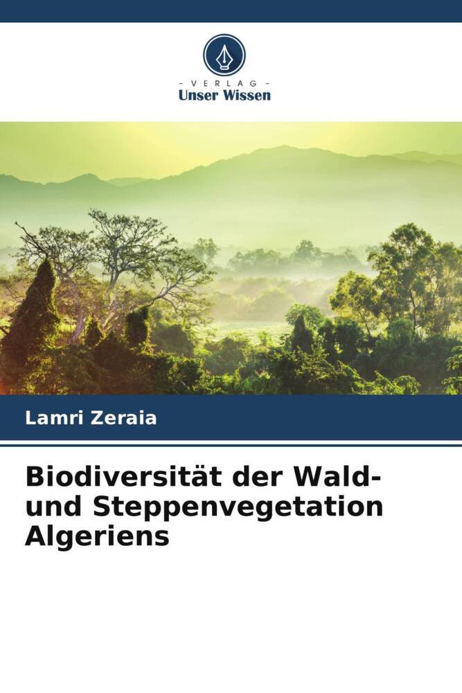 Biodiversität der Wald- und Steppenvegetation Algeriens