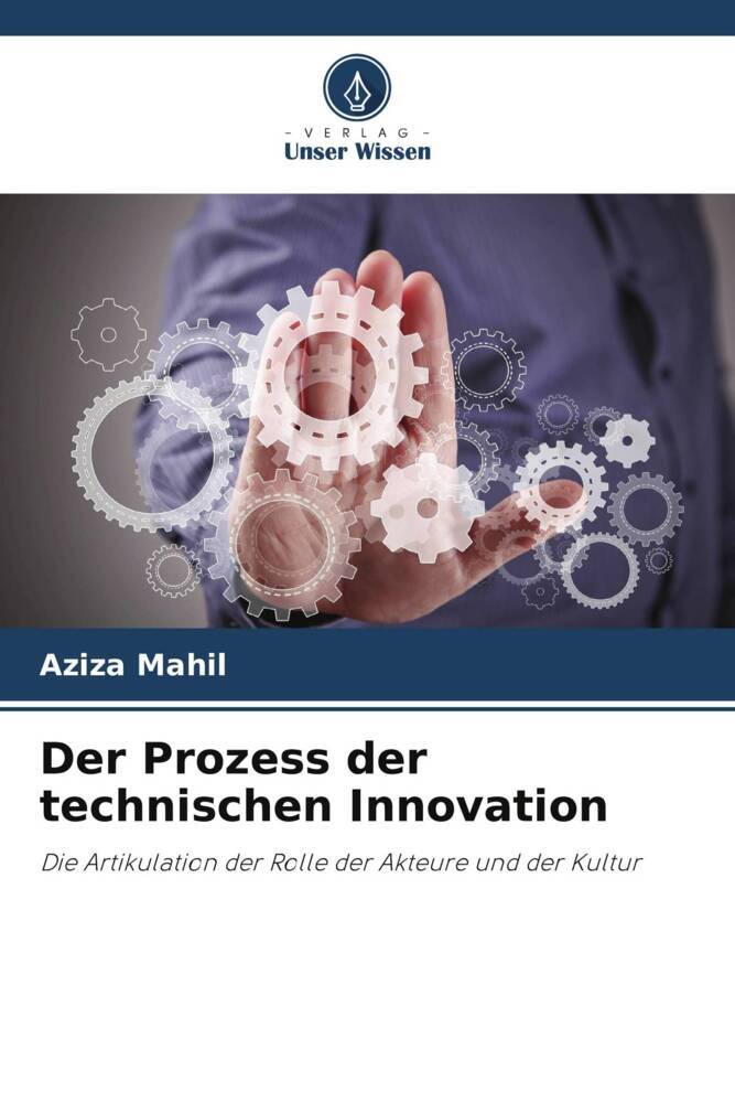 Der Prozess der technischen Innovation