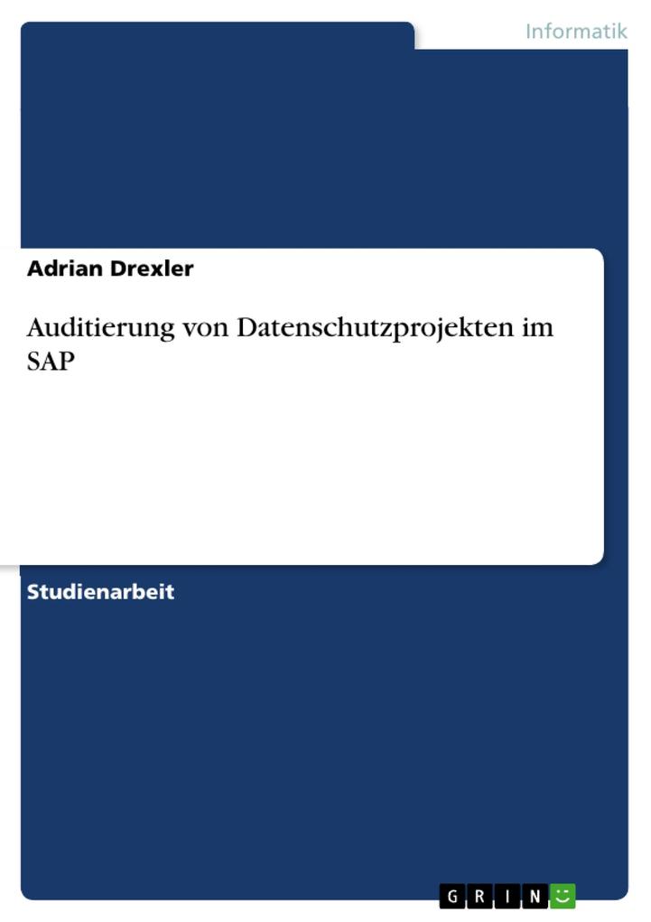 Auditierung von Datenschutzprojekten im SAP