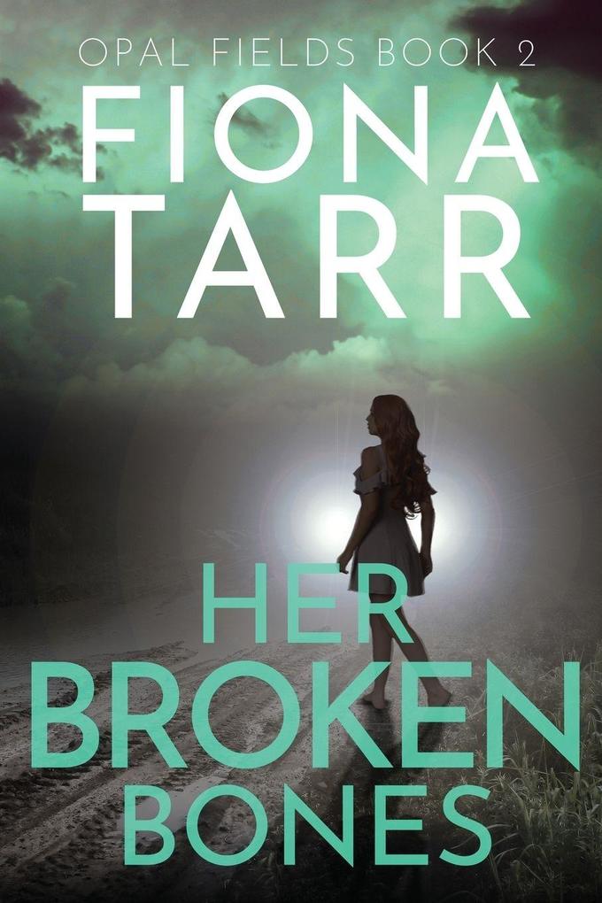Her Broken Bones