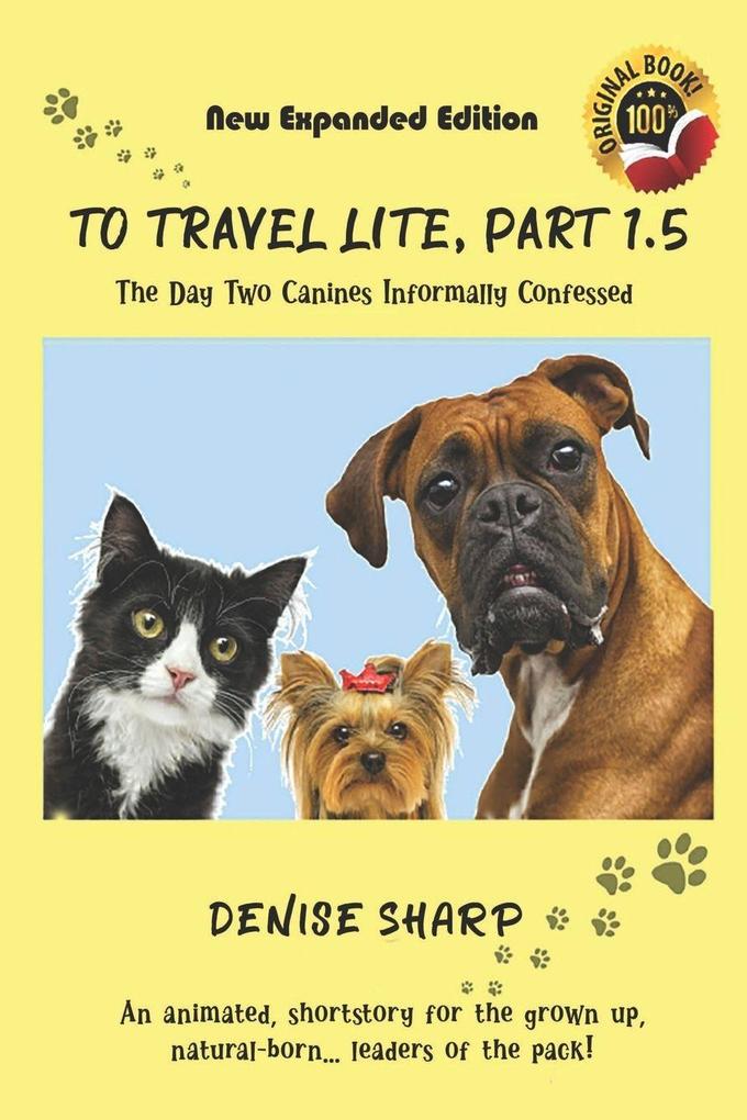 To Travel Lite Part 1.5