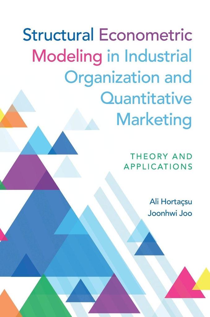 Structural Econometric Modeling in Industrial Organization and Quantitative Marketing