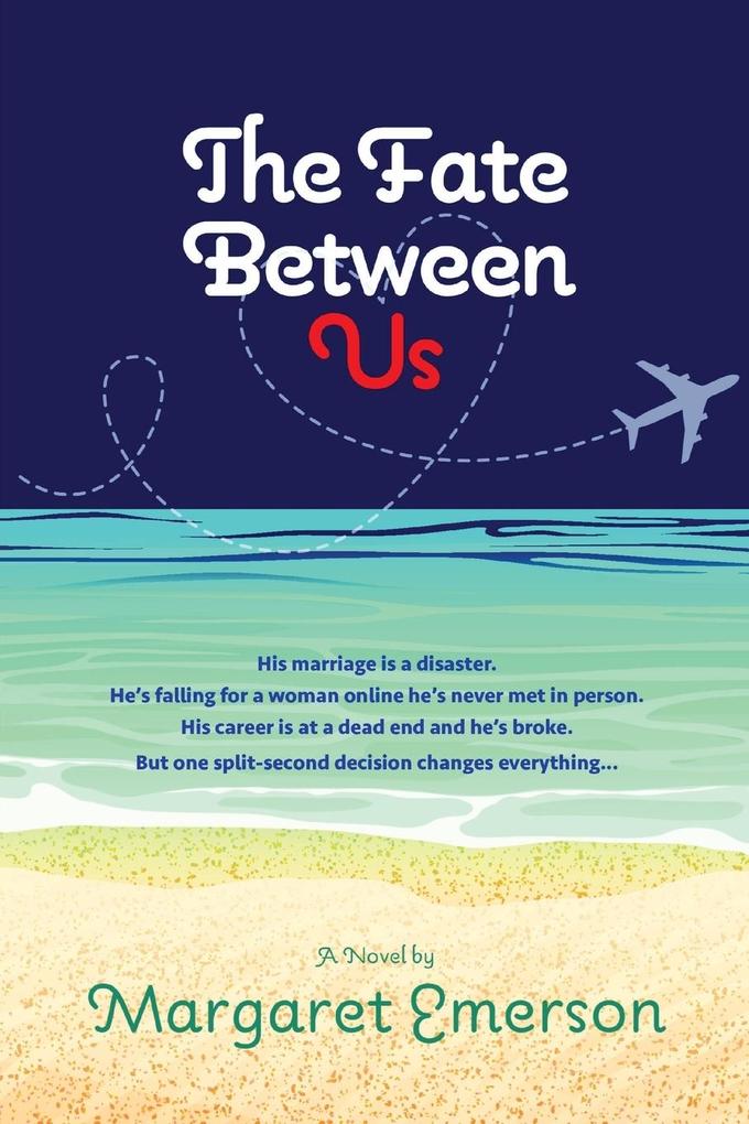 The Fate Between Us