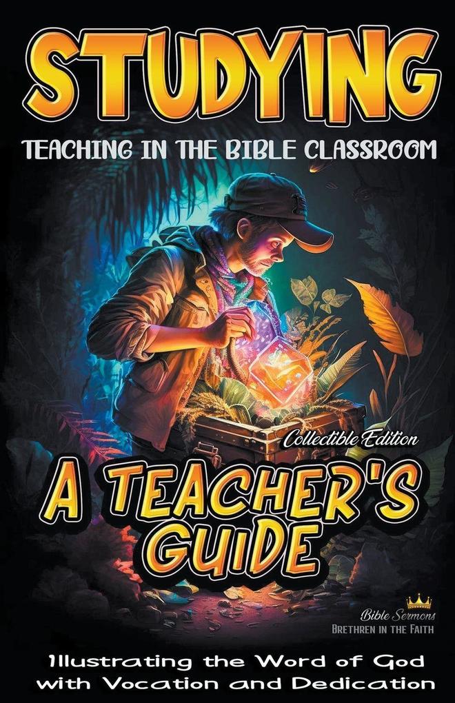 Studying Teaching in the Bible Classroom