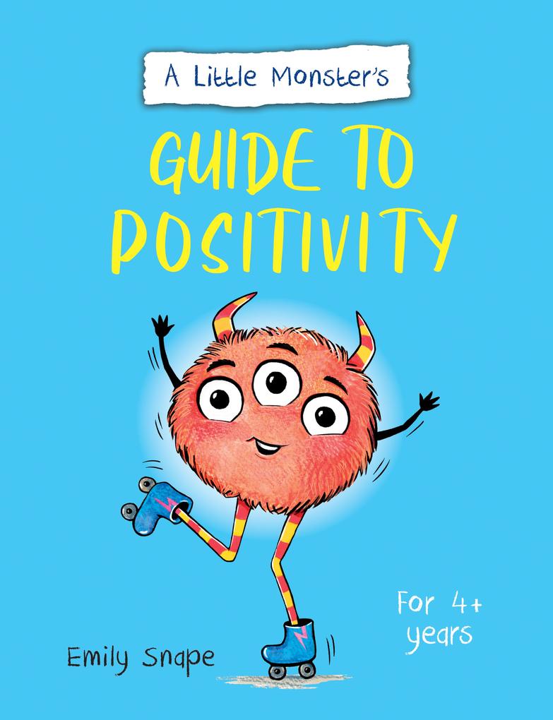A Little Monster‘s Guide to Positivity