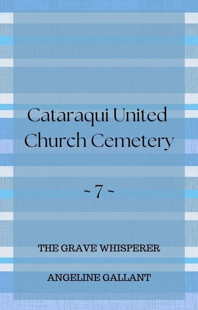 Cataraqui United Church Cemetery (The Grave Whisperer #7)