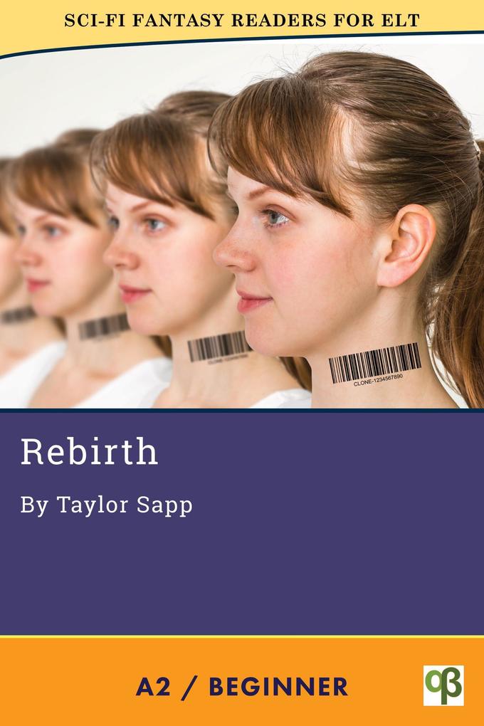 Rebirth (Sci-Fi Fantasy Readers for ELT #7)
