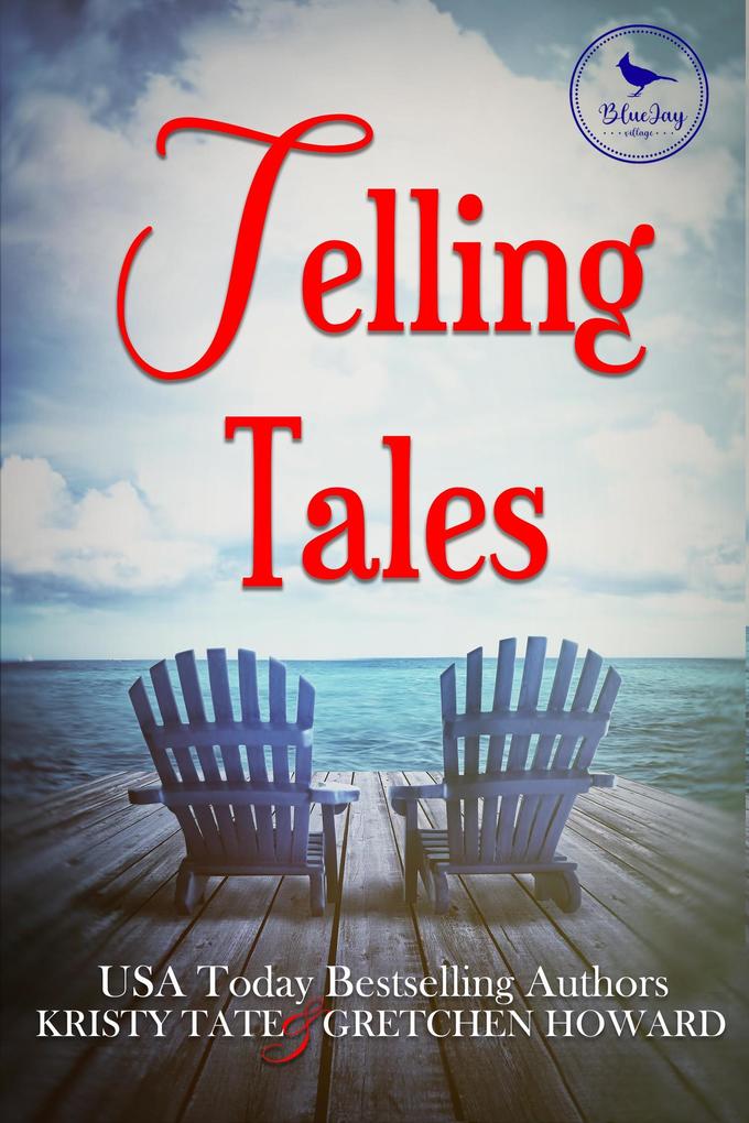 Telling Tales (Blue Jay Bay #2)