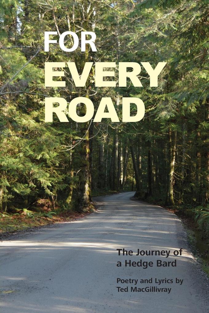 FOR EVERY ROAD