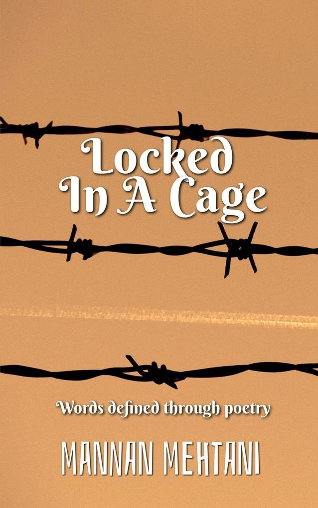 Locked In A Cage