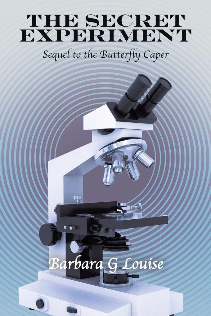 The Secret Experiment