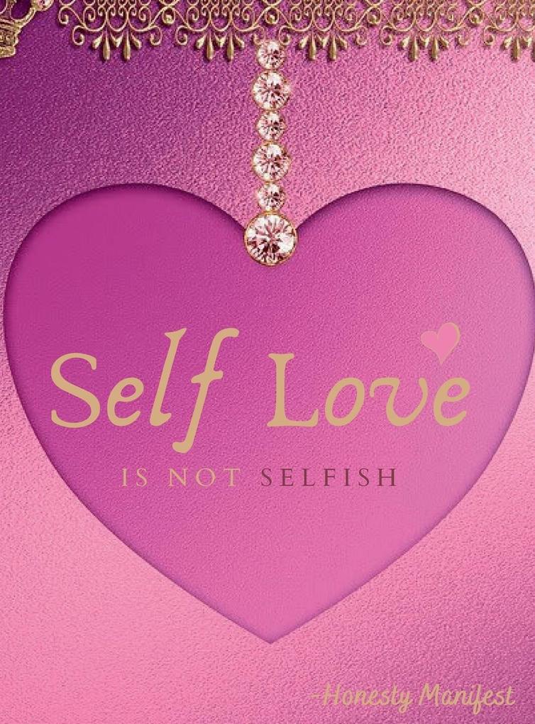 Self love Is not selfish