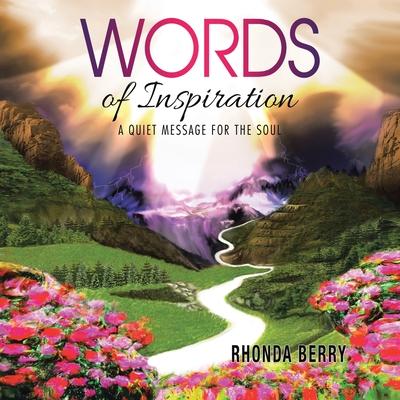 Words of Inspiration: A Quiet Message for the Soul