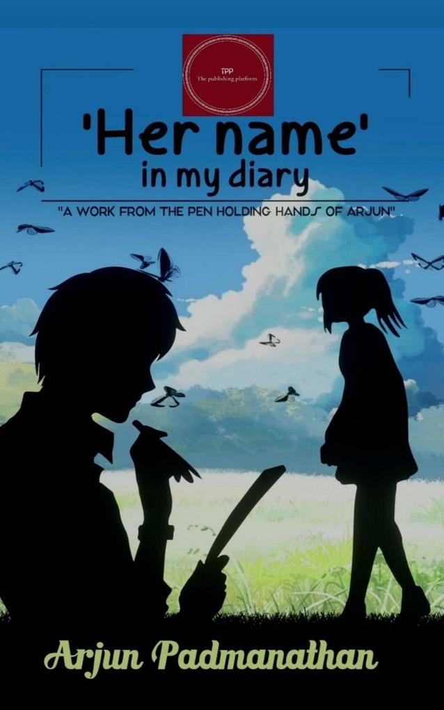 Her name in my Diary