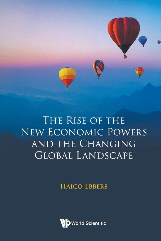 RISE OF THE NEW ECO POWERS & THE CHANGING GLOBAL LANDSCAPE