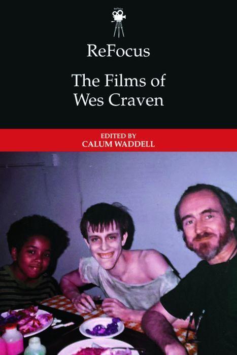 Refocus: The Films of Wes Craven