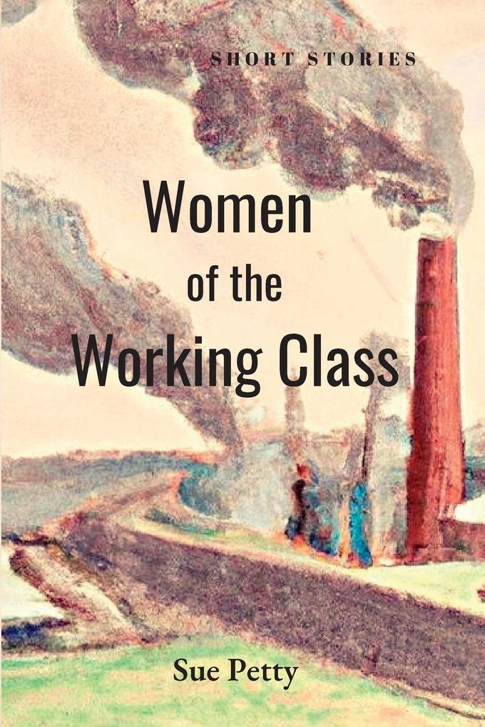 Women of the Working Class