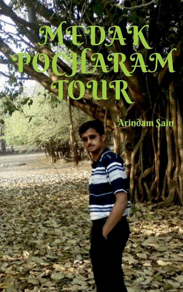 MEDAK POCHARAM TOUR