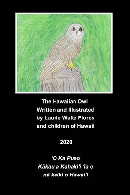 The Hawaiian Owl - Pueo