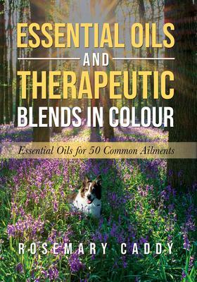 Essential Oils and Therapeutic Blends in Colour