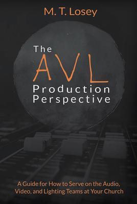 The AVL Production Perspective