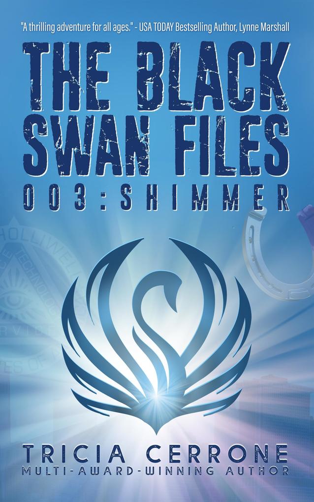The Black Swan Files 003: Shimmer