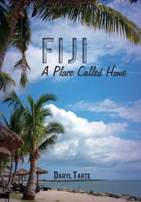 Fiji: A Place Called Home