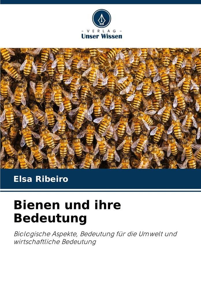 Bienen und ihre Bedeutung