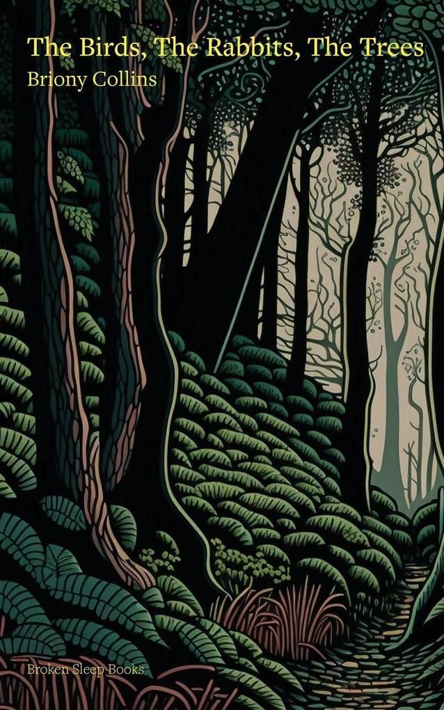 The Birds The Rabbits The Trees