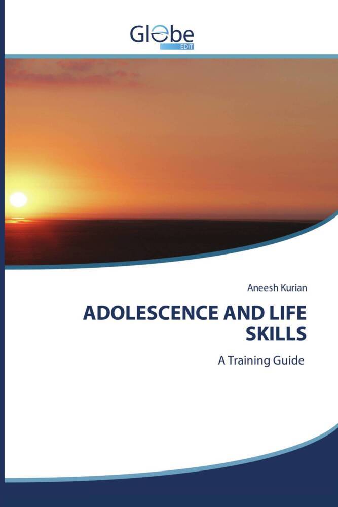 ADOLESCENCE AND LIFE SKILLS