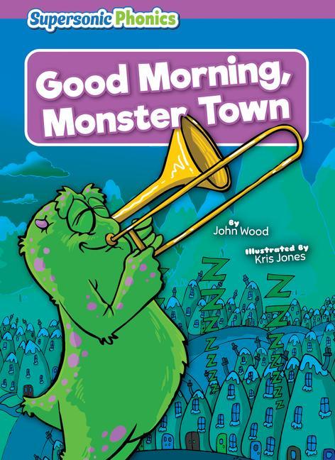Good Morning Monster Town