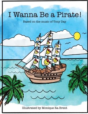 I wanna be a pirate
