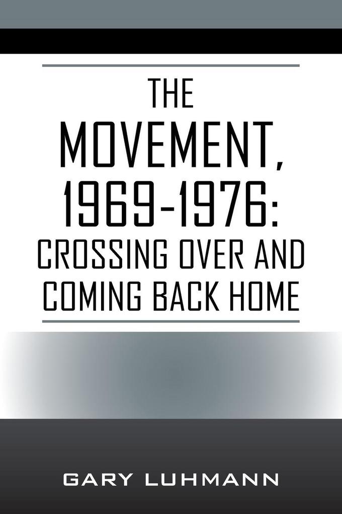 The Movement 1969-1976