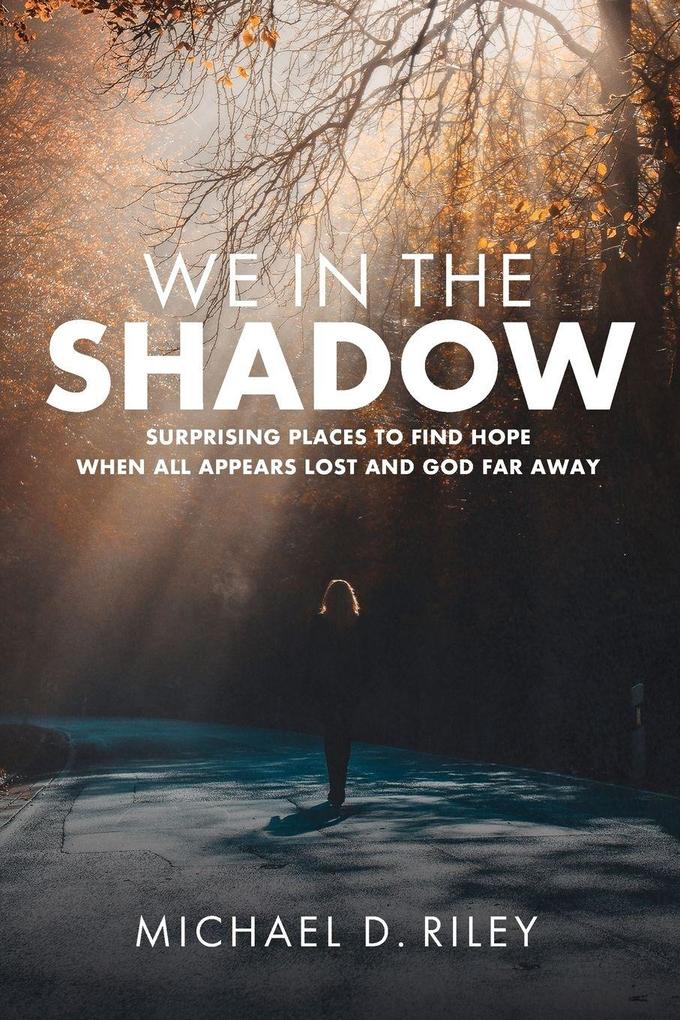 We in the Shadow