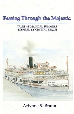 Passing Through the Majestic: Tales of Magical Summers Inspired by Crystal Beach