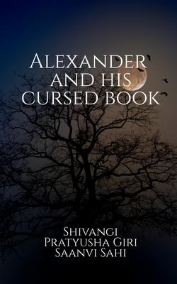 Alexander and His Cursed Book
