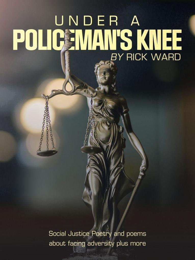 Under a Policeman's Knee