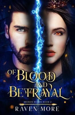 Of Blood and Betrayal: Young Adult Fantasy Paranormal Romance