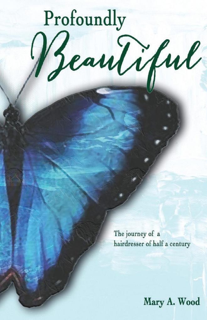 Profoundly Beautiful