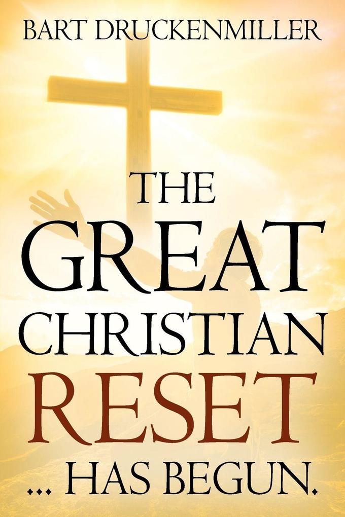 The Great Christian Reset